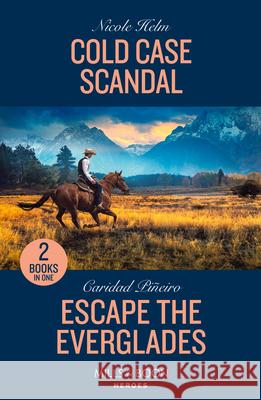 Cold Case Scandal / Escape The Everglades: Cold Case Scandal (Hudson Sibling Solutions) / Escape the Everglades (South Beach Security: K-9 Division) Caridad Pineiro 9780263322330 HarperCollins Publishers - książka