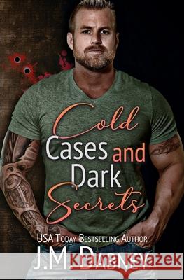 Cold Cases and Dark Secrets Laura McNellis J. M. Dabney 9781947184541 J.M. Dabney - książka