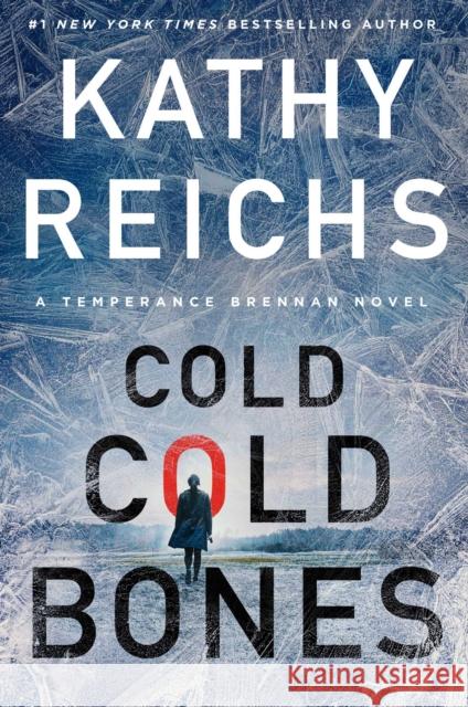 Cold, Cold Bones Reichs, Kathy 9781982190026 Scribner - książka