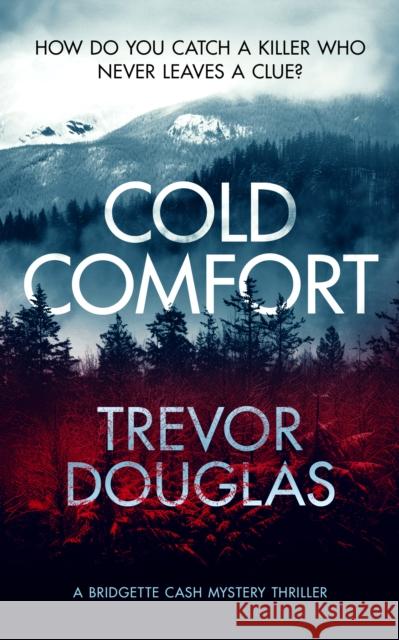 Cold Comfort: a mystery thriller with twists Trevor Douglas 9781036701994 Vinci Books - książka