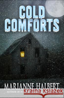 Cold Comforts Marianne Halbert 9781950565528 Macabre Ink - książka