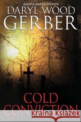 Cold Conviction Daryl Wood Gerber 9781950461813 Beyond the Page Publishing - książka