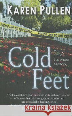 Cold Feet: A Stella Lavender Mystery Karen Pullen 9781432826376 Cengage Learning, Inc - książka