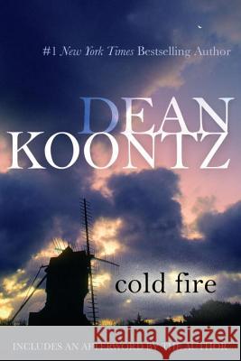 Cold Fire Dean R. Koontz 9780425247327 Berkley Publishing Group - książka