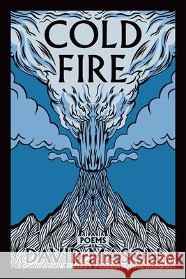 Cold Fire David Mason 9781636284569 Red Hen Press - książka