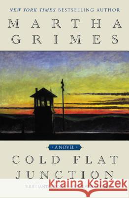 Cold Flat Junction Martha Grimes 9780451205230 New American Library - książka