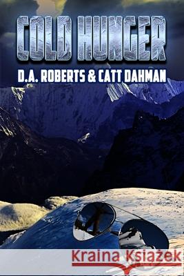 Cold Hunger Catt Dahman D. A. Roberts 9781691572113 Independently Published - książka