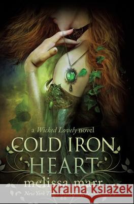 Cold Iron Heart: A Wicked Lovely Novel Melissa Marr 9781087871134 Indy Pub - książka