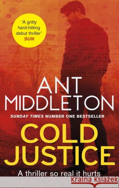 Cold Justice: The Sunday Times bestselling thriller Ant Middleton 9780751580419 Little, Brown Book Group - książka