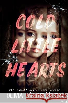 Cold Little Hearts Wildenstein, Olivia 9781948463935 Olivia Wildenstein - książka