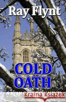 Cold Oath Ray Flynt 9781793998637 Independently Published - książka