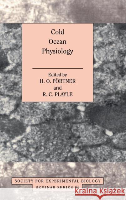 Cold Ocean Physiology  9780521580786 CAMBRIDGE UNIVERSITY PRESS - książka