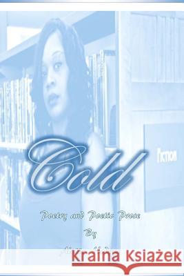 Cold: Poetry and Poetic Prose Aletta Hodges 9781514795866 Createspace - książka