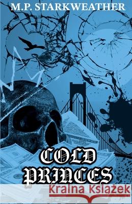 Cold Princes: An Omegaverse Standalone M. P. Starkweather 9781965351031 Phoenix Eclipse Publishing - książka