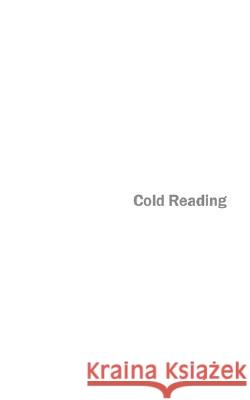Cold Reading Geoff Peterson 9781434341006 Authorhouse - książka