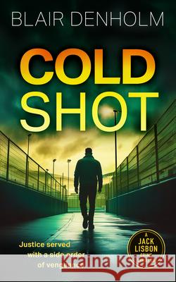 Cold Shot Blair Denholm 9781036708306 Vinci Books Ltd. - książka