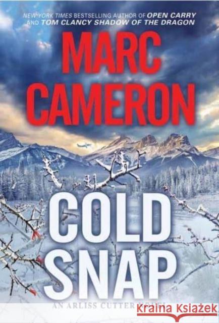Cold Snap: An Action Packed Novel of Suspense Marc Cameron 9780786047642 Kensington Publishing - książka