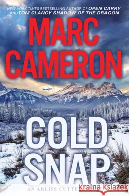 Cold Snap: An Action Packed Novel of Suspense Cameron, Marc 9781496732095 Kensington Publishing - książka