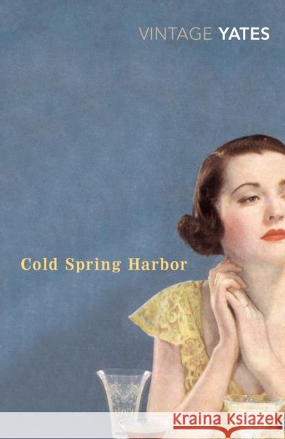 Cold Spring Harbor Richard Yates 9780099518532 Vintage Publishing - książka