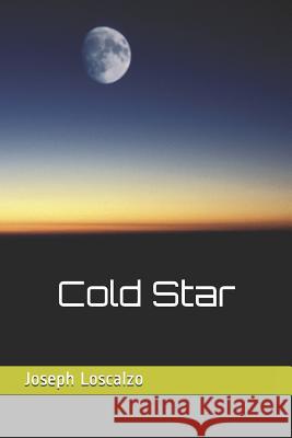 Cold Star Joseph Loscalzo 9781489554352 Createspace - książka