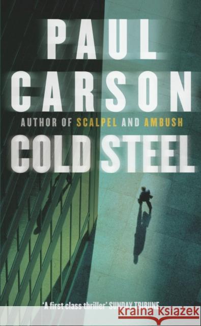 Cold Steel Paul Carson 9780099279297 ARROW BOOKS LTD - książka