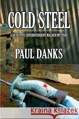 Cold Steel MR Paul Danks 9781497590397 Createspace - książka