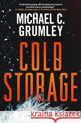 Cold Storage Michael C. Grumley 9781250898753 Forge - książka