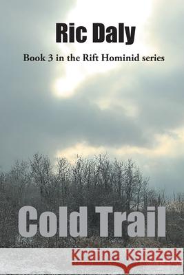 Cold Trail Ric Daly 9781662438981 Page Publishing, Inc. - książka