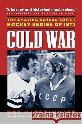Cold War  9781771000604 Douglas & McIntyre Publishing Group - książka
