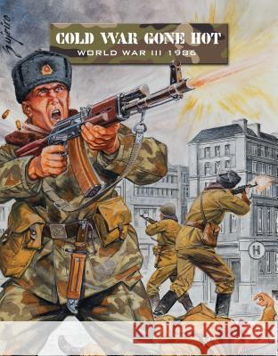 Cold War Gone Hot: World War III 1986 Ambush Alley Games 9781849085366 Osprey Publishing (UK) - książka