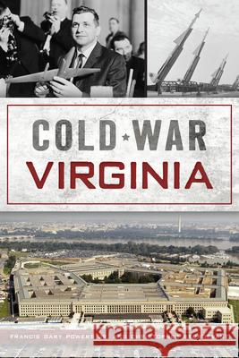 Cold War Virginia Christopher Sturdevant 9781467156653 History Press - książka