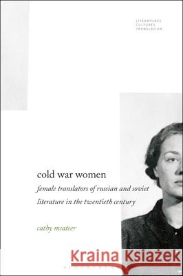 Cold War Women Dr. Cathy (University of Exeter, UK) McAteer 9798765112236 Bloomsbury Publishing USA - książka