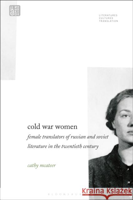 Cold War Women Dr. Cathy (University of Exeter, UK) McAteer 9798765112243 Bloomsbury Publishing Plc - książka