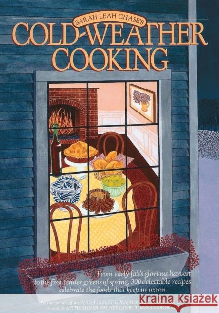 Cold-Weather Cooking Sarah Leah Chase 9780894807527 Workman Publishing - książka