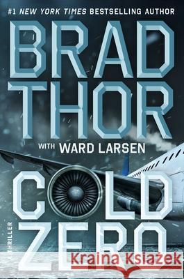 Cold Zero: A Thriller Brad Thor 9781668066379 Atria Books - książka