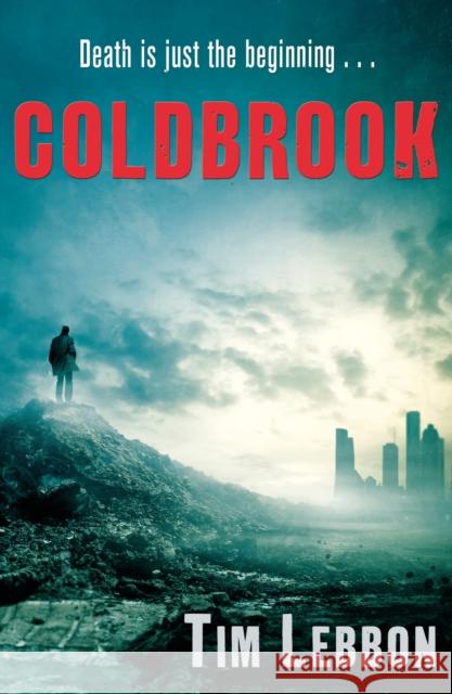 Coldbrook Tim Lebbon 9780099571568  - książka