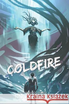 Coldfire (Kindred, Book Twelve) Nicola Claire 9798432901958 Independently Published - książka