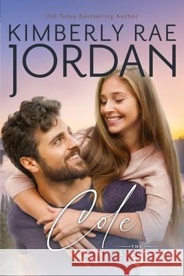 Cole: A Christian Romance Kimberly Rae Jordan 9781988409870 Three Strand Press - książka