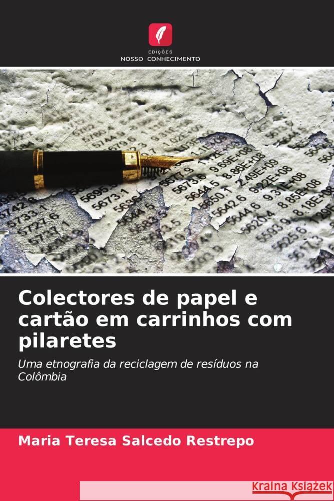 Colectores de papel e cart?o em carrinhos com pilaretes Mar?a Teresa Salced 9786206994084 Edicoes Nosso Conhecimento - książka