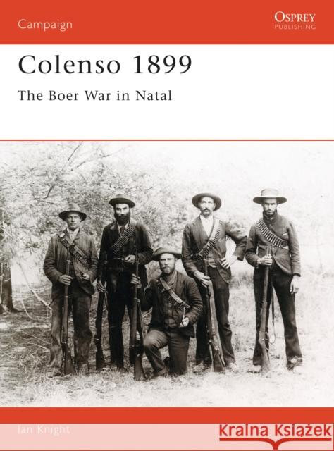 Colenso 1899: The Boer War in Natal Knight, Ian 9781855324664 Osprey Publishing (UK) - książka