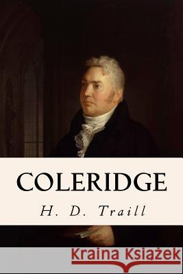 Coleridge H. D. Traill 9781532788956 Createspace Independent Publishing Platform - książka