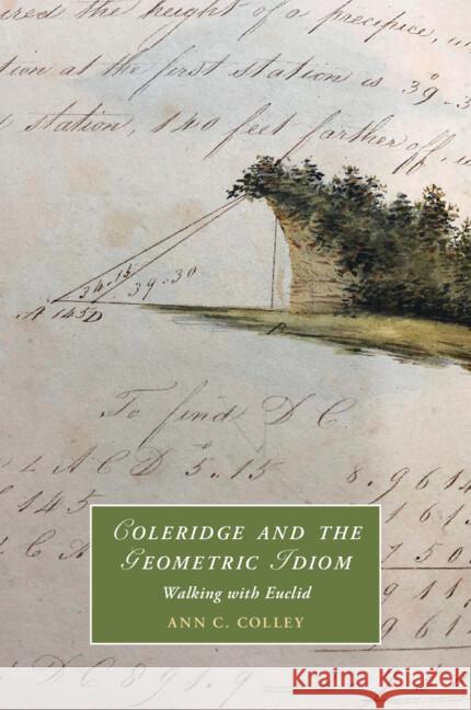 Coleridge and the Geometric Idiom Ann C. (State University of New York, Buffalo) Colley 9781009271745 Cambridge University Press - książka