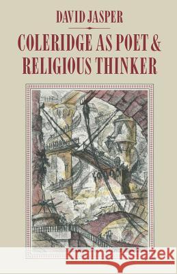 Coleridge as Poet and Religious Thinker: Inspiration and Revelation David Jasper 9781349075119 Palgrave Macmillan - książka