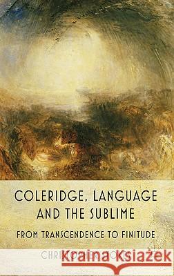 Coleridge, Language and the Sublime: From Transcendence to Finitude Stokes, C. 9780230278110 Palgrave MacMillan - książka