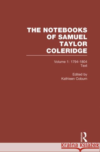 Coleridge Notebooks V1 Text    9780415290890 Taylor & Francis - książka