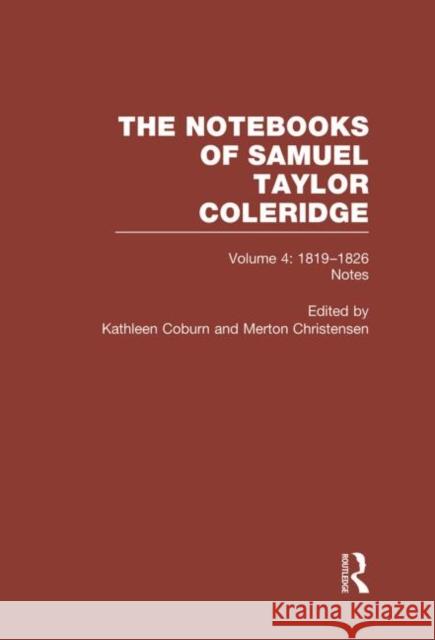 Coleridge Notebooks V4 Notes    9780415290968 Taylor & Francis - książka