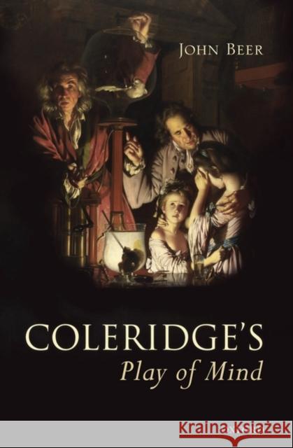 Coleridge's Play of Mind John Beer 9780199574018 Oxford University Press, USA - książka