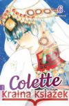 Colette beschließt zu sterben 06 Yukimura, Aito 9783753913346 Altraverse