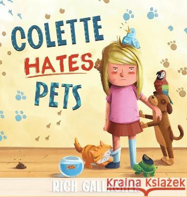 Colette Hates Pets Gallagher Richard Gallagher 9781736608807 R.S. Gallagher and Associates - książka