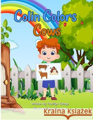 Colin Colors Cows Tracilyn George 9781779482792 Clydesdale Books - książka